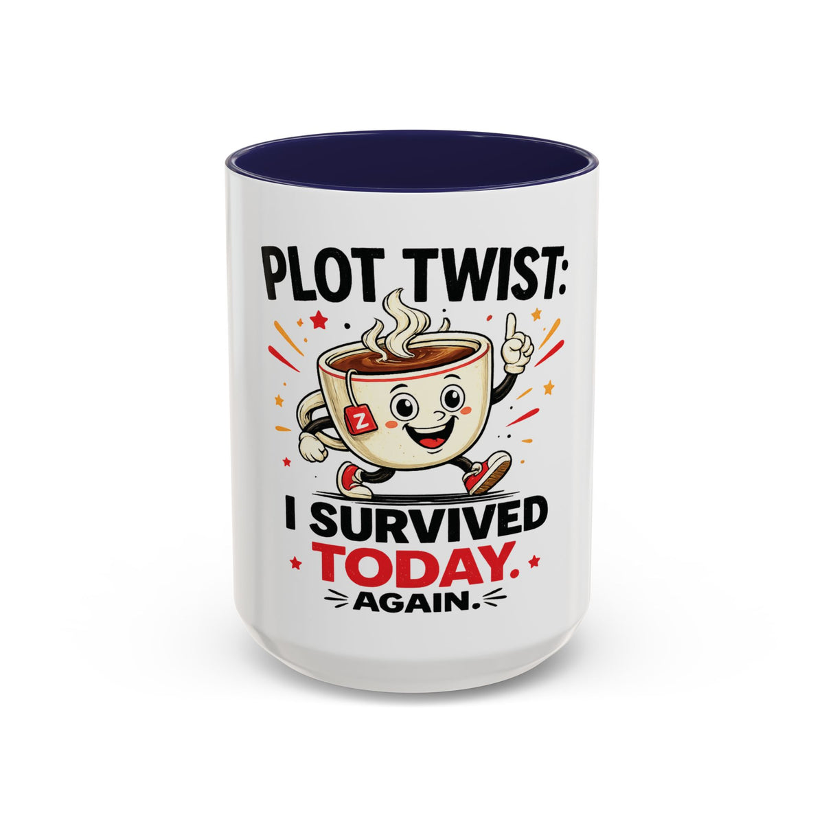 Coffee Mug — "Plot Twist: I Survived Today. Again." Novelty Ceramic Accent Cup