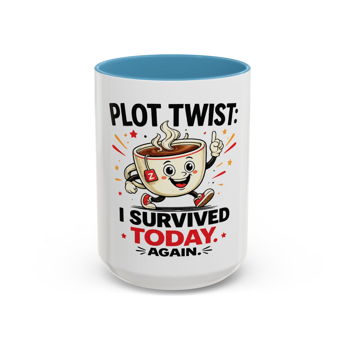 Coffee Mug — "Plot Twist: I Survived Today. Again." Novelty Ceramic Accent Cup
