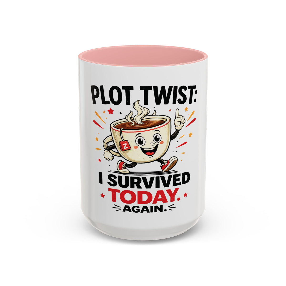 Coffee Mug — "Plot Twist: I Survived Today. Again." Novelty Ceramic Accent Cup